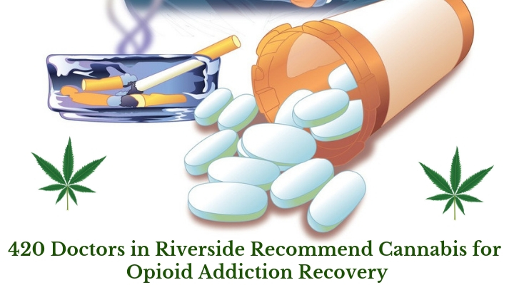 Consult 420 Doctors to Get Cannabis for Opioid Addiction Recovery